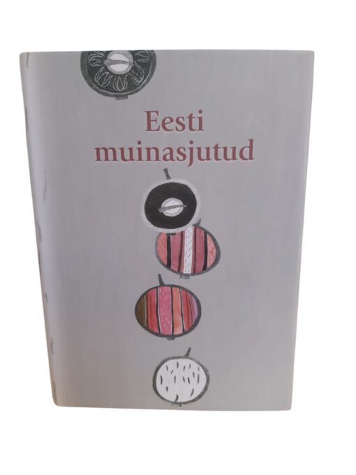 "Eesti muinasjutud"