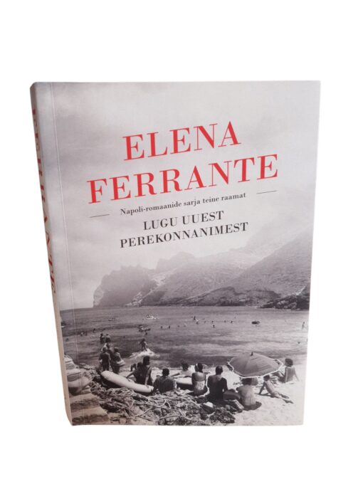 "Lugu uuest perekonnanimest" Elena Ferrante