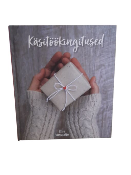 "Käsitöökingitused" Siire Vanaselja