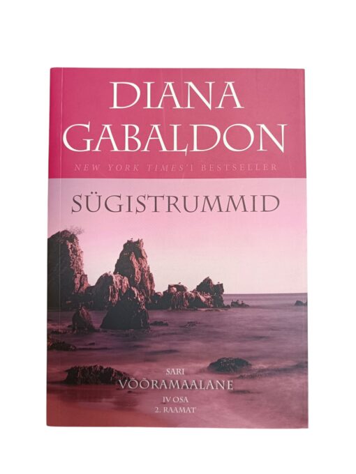 "Sügistrummid. Võõramaalane IV osa, 2. raamat" Diana Gabaldon