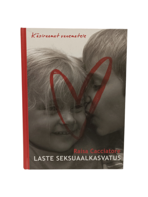 Laste seksuaalkasvatus  Raisa Cacciatore