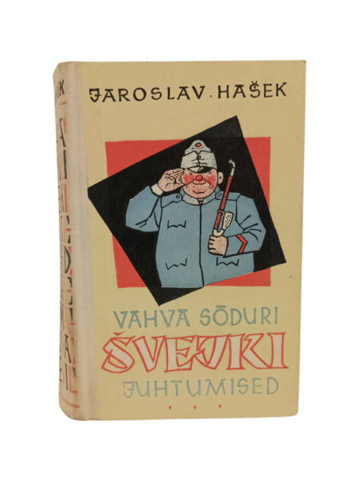 Vahva sõduri Šveiki juhtumised ,Jaroslav Hašek 1975