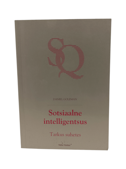 Sotsiaalne intelligentsus  Daniel Goleman 2006