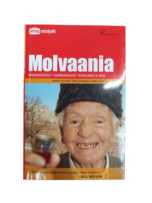 "Molvaania. Kaasaegsest hambaravist rikkumata riik"