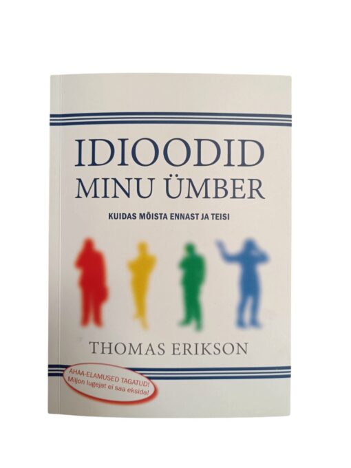"Idioodid minu ümber" Thomas Erikson