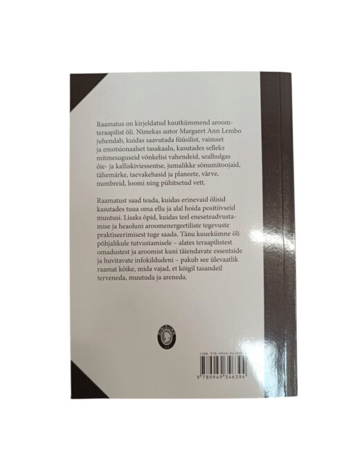 "Teejuht aroomteraapiasse ja keha võngete häälestamisse" Margarett Ann Lembo - Image 3