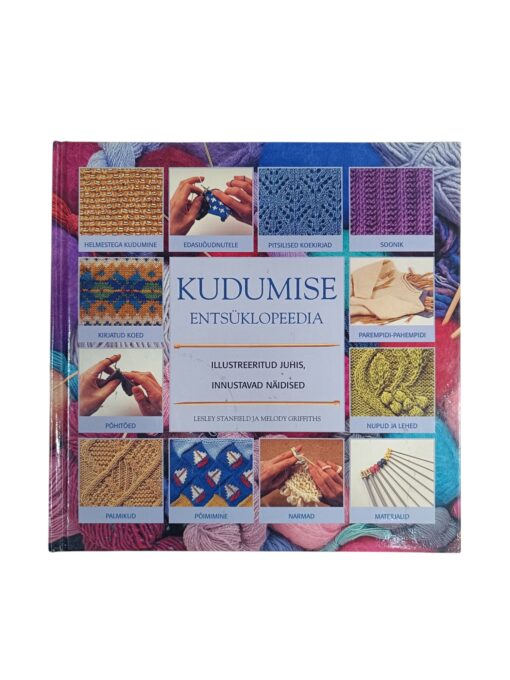 "Kudumise entsüklopeedia" L. Stanfield, M. Griffiths