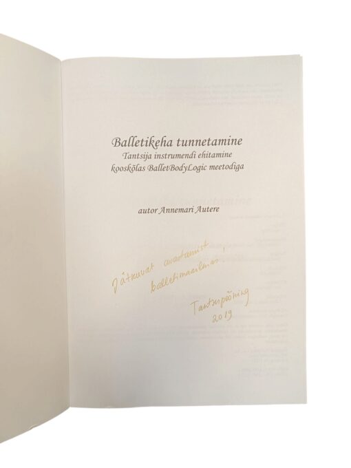 "Balletikeha tunnetamine: tantsija instrumendi ehitamine kooskõlas BalletBodyLogic meetodiga" Annemari Autere - Image 3