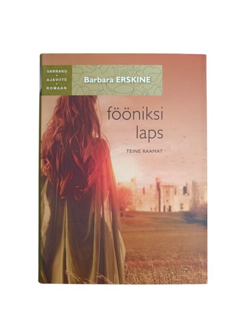 "Fööniksi laps" Barbara Erskine
