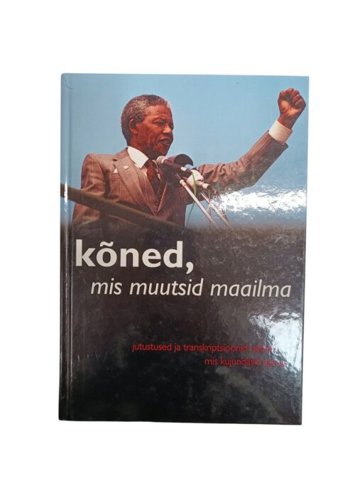 "Kõned, mis muutsid maailma"