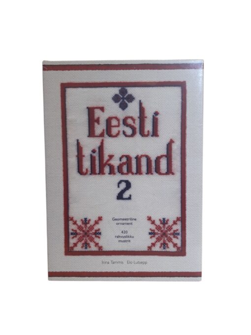 "Eesti tikand 2" Irina Tammis, Elo Lutsepp