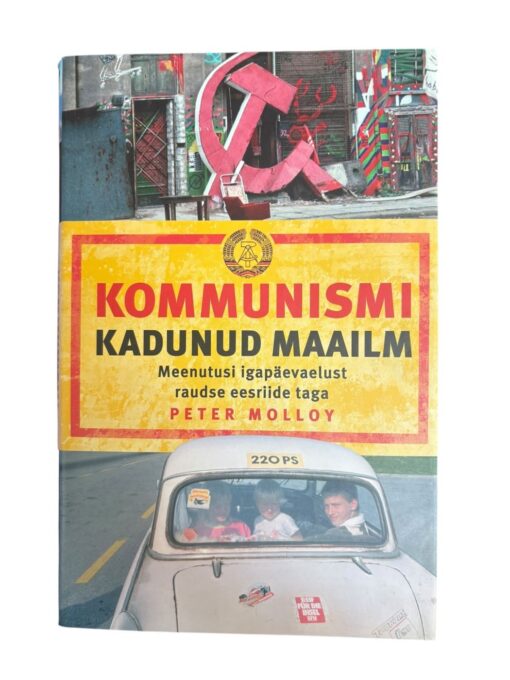 "Kommunismi kadunud maailm" Peter Molloy