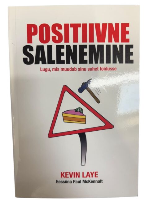 "Positiivne salenemine" Kevin Laye