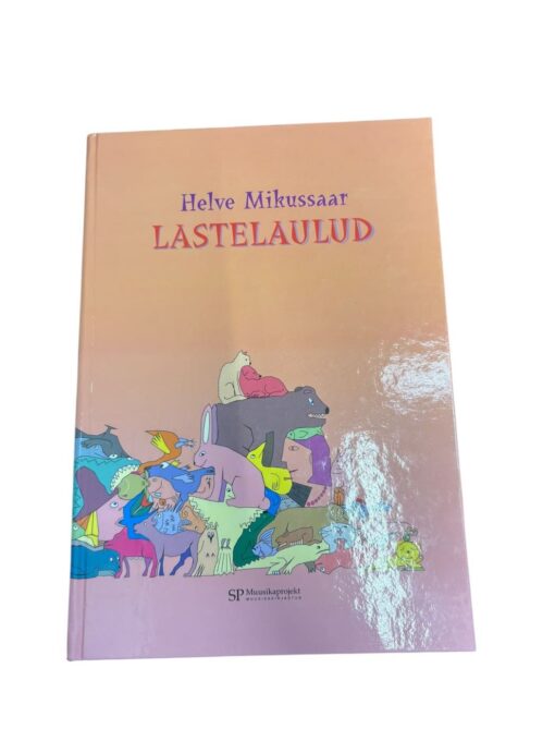 "Lastelaulud" Helve Mikussaar