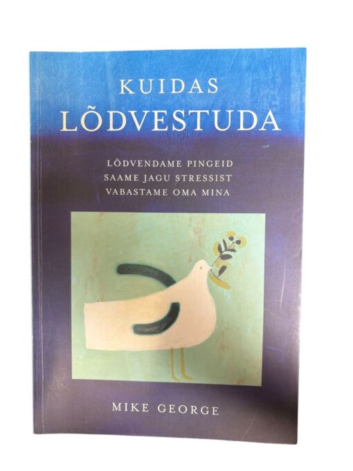 "Kuidas lõdvestuda" Mike George