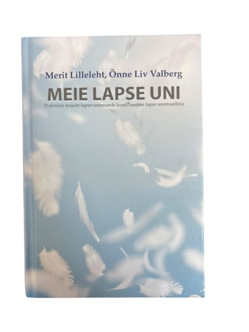 "Meie lapse uni" M. Lilleleht, Õ. L. Valberg