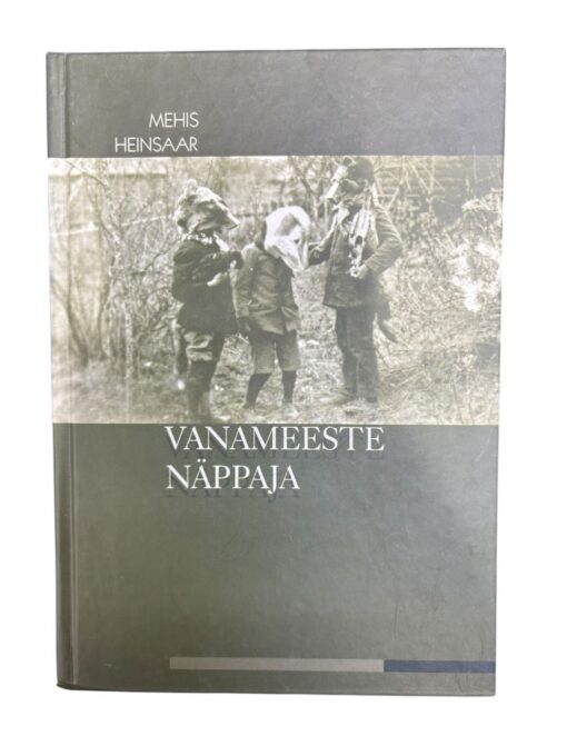 "Vanameeste näppaja" Mehis Heinsaar