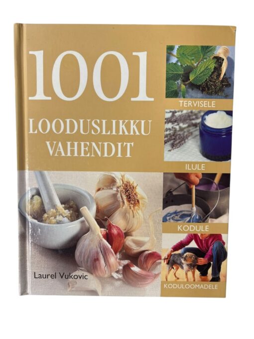 "1001 looduslikku vahendit" Laurel Vukovic