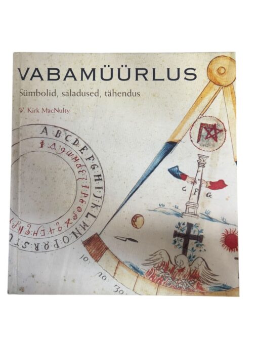 "Vabamüürlus" W. Kirk MacNulty