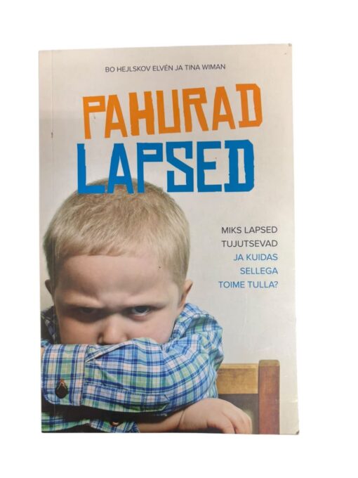 "Pahurad lapsed" B. H. Helven, T. Wiman