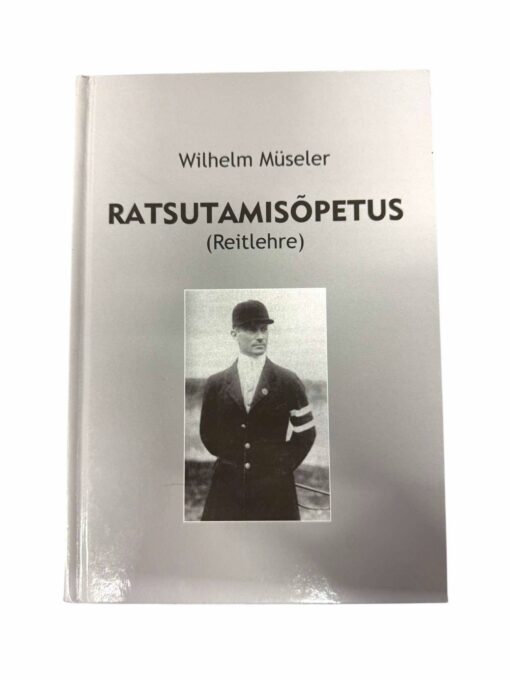 "Ratsutamisõpetus" Wilhelm Müseler