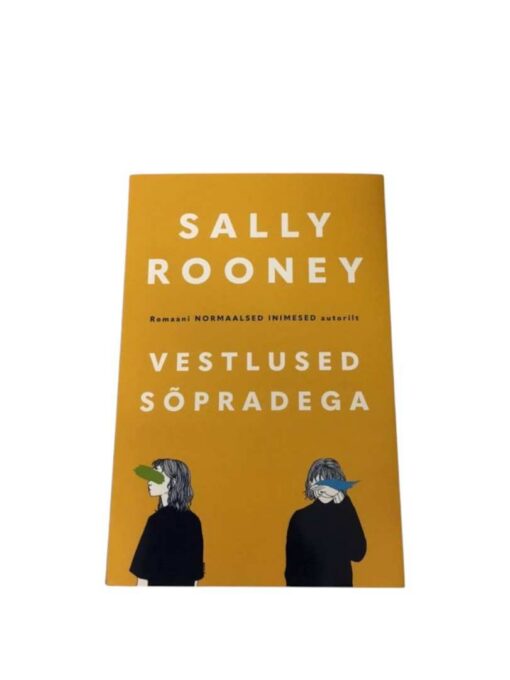 "Vestlused sõpradega" Sally Rooney