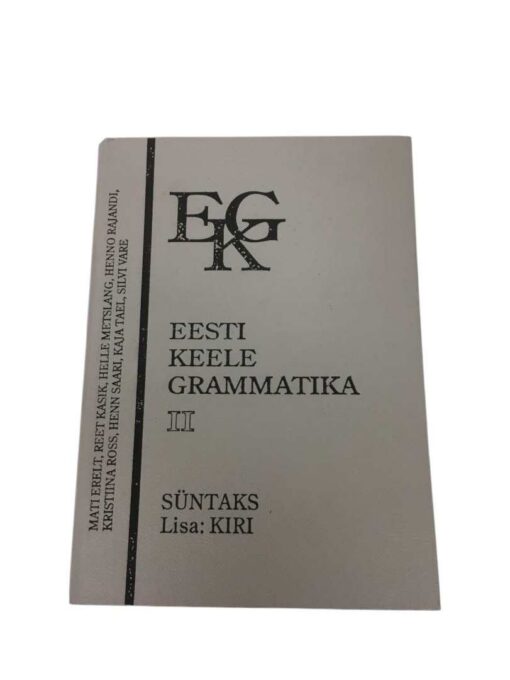"Eesti keele grammatika II. Süntaks"
