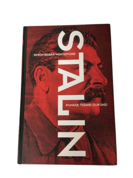 "Stalin. Punase tsaari õukond" Simon Sebag Montefiore