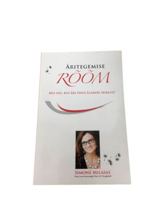 "Äritegemise rõõm" Simone Milasas