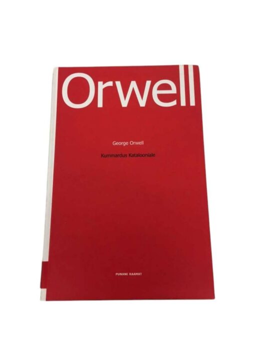"Kummardus Katalooniale" George Orwell