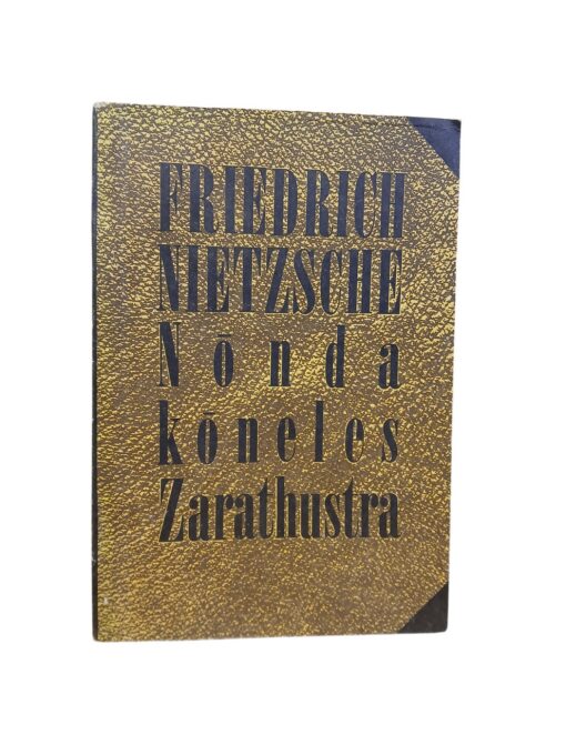 "Nõnda kõneles Zarathustra" Friedrich Nietzsche