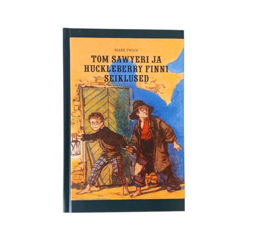 "Tom Sawyeri ja Huckleberry Finni seiklused" Mark Twain