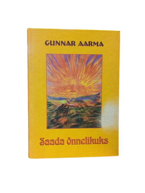 "Saada õnnelikuks" G. Aarma