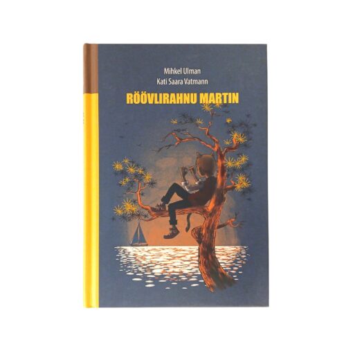 "Röövlirahnu Martin" Mihkel Ulman, Kati Saara Vatmann