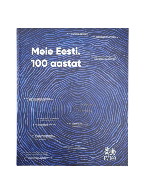 "Meie Eesti. 100 aastat"