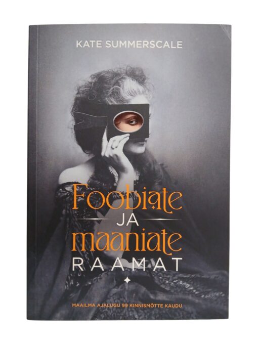 "Foobiate ja maaniate raamat" Kate Summerscale