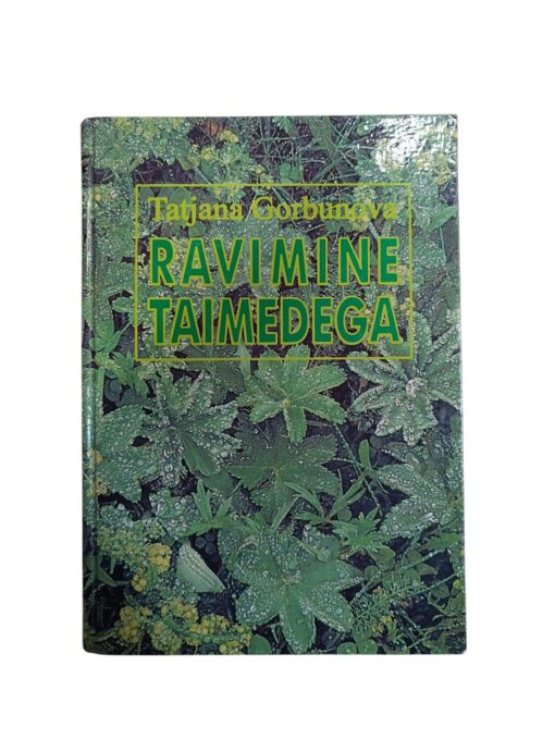 "Ravimine taimedega" Tatjana Gorbunova