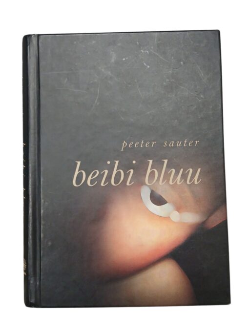 "Beibi bluu" Peeter Sauter