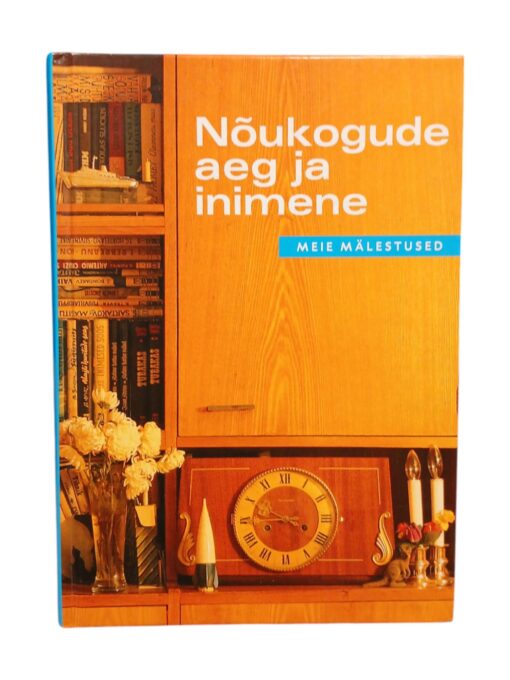 "Nõukogude aeg ja inimene. Meie mälestused" Koostanud Enno Tammer