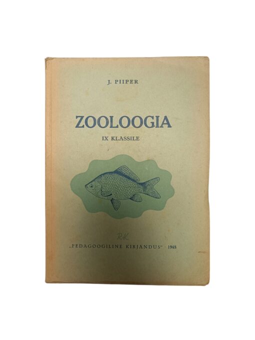 "Zooloogia IX klassile" J. Piiper