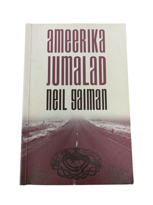 "Ameerika jumalad" Neil Gaiman