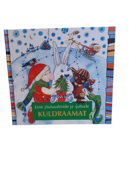 "Eesti jõulusalmide ja -juttude kuldraamat"