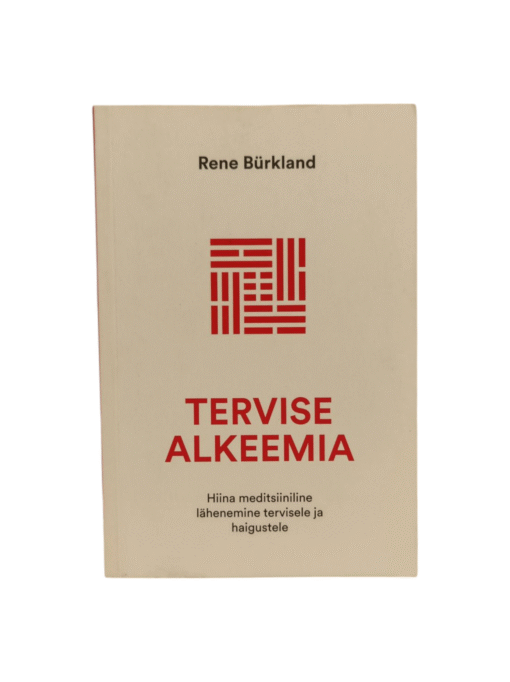 Tervise alkeemia ,Rene Bürkland