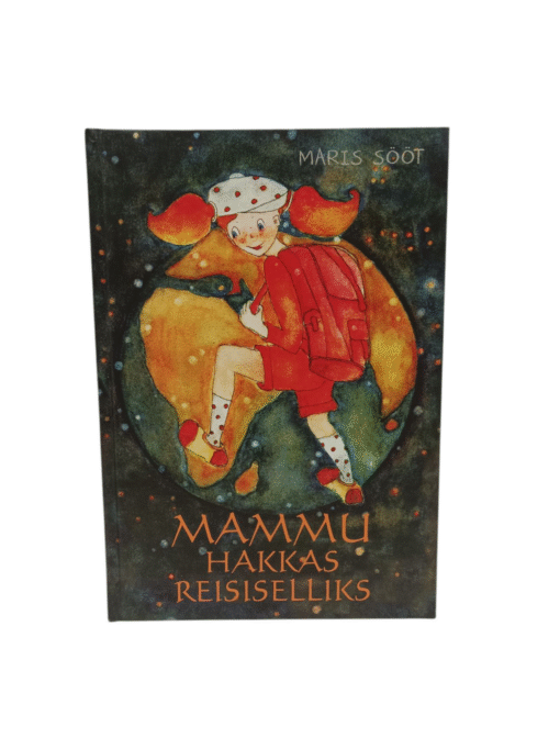 Mammu hakkas reisiselliks , Maris Sööt