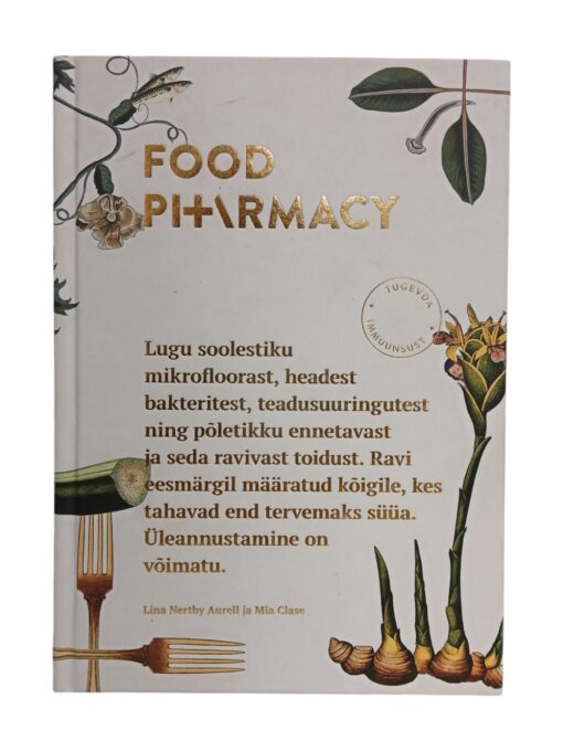 "Food Pharmacy" Lina Nertby Aurell ja Mia Clase
