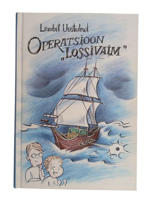 "Operatsioon "Lossivaim"" Lembit Uustulnd