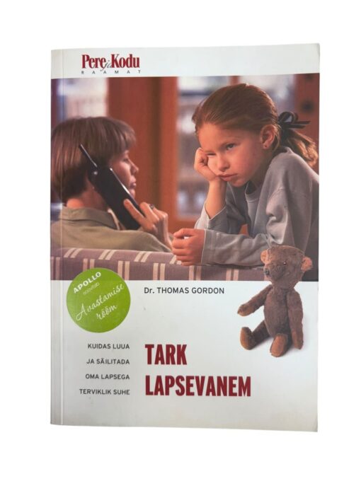 "Tark lapsevanem" Dr Thomas Gordon