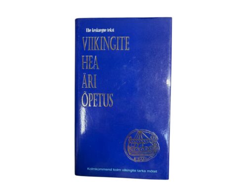 "Viikingite hea äri õpetus"