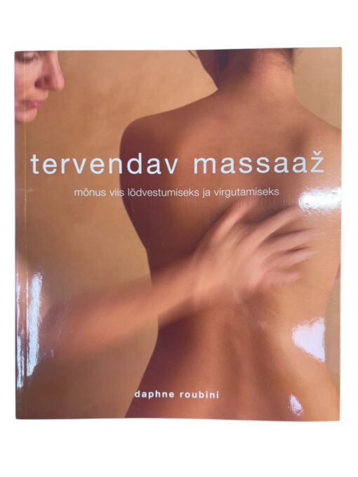 "Tervendav massaž" Daphne Roubini