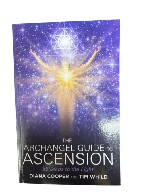 "The archangel guide to ascension" D. Cooper, T. Whild